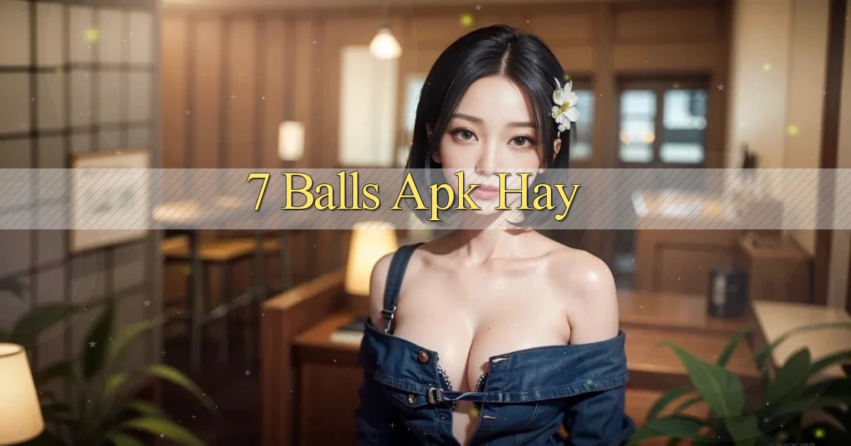 7 balls apk hay