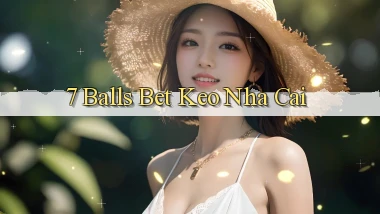 7 balls bet keo nha cai