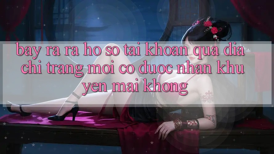Bày ra ra hồ sơ tài khoản qua địa chỉ trang mới có được nhận khuyến mãi không?