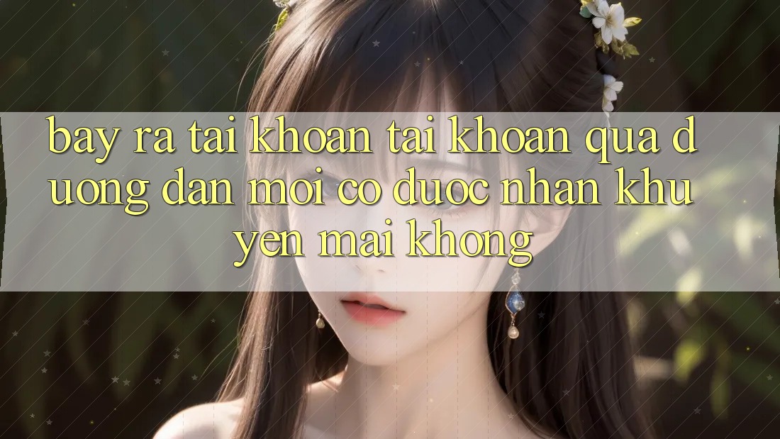 Bày ra tài khoản tài khoản qua đường dẫn mới có được nhận khuyến mãi không?