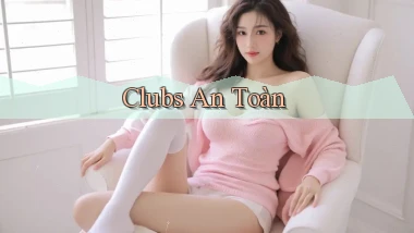 Clubs An toàn