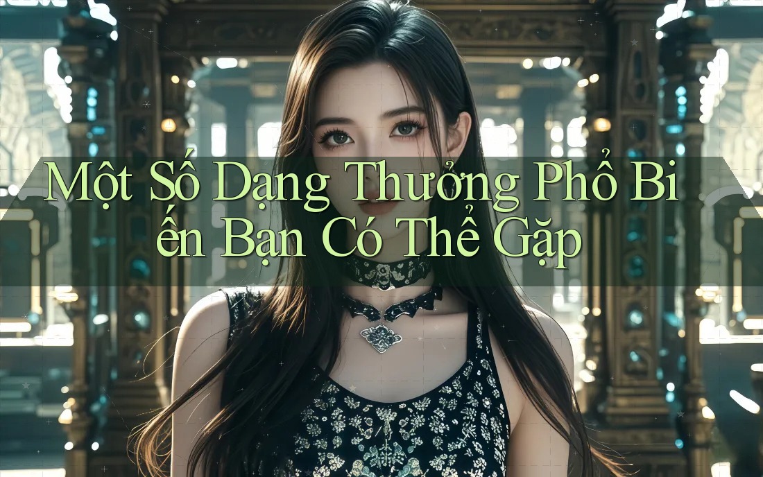 Một Số Dạng Thưởng Phổ Biến Bạn Có Thể Gặp Một Số Dạng Thưởng Phổ Biến Bạn Có Thể Gặp