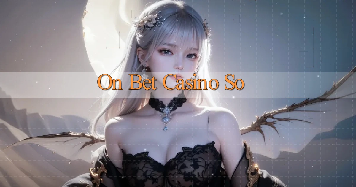 on bet casino so