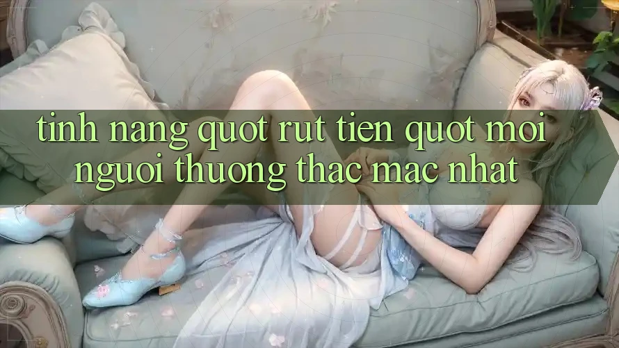 Tính Năng " Rút Tiền" - Mọi Người Thường Thắc Mắc Nhất Tính Năng " Rút Tiền" - Mọi Người Thường Thắc Mắc Nhất